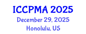 International Conference on Consumer Psychology, Marketing and Advertising (ICCPMA) December 29, 2025 - Honolulu, United States