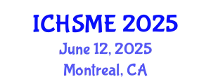 International Conference on Healthcare Simulation and Medical Education (ICHSME) June 12, 2025 - Montreal, Canada