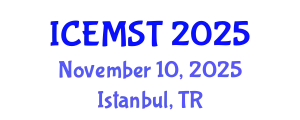 International Conference on Environmental Management, Science and Technology (ICEMST) November 10, 2025 - Istanbul, Turkey