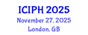International Conference on Infection and Public Health (ICIPH) November 27, 2025 - London, United Kingdom