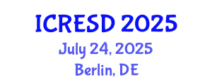 International Conference on Renewable Energy for Sustainable Development (ICRESD) July 24, 2025 - Berlin, Germany