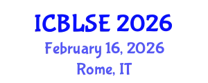International Conference on Blended Learning and Student Engagement (ICBLSE) February 16, 2026 - Rome, Italy
