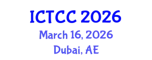 International Conference on Thermal Comfort and Control (ICTCC) March 16, 2026 - Dubai, United Arab Emirates