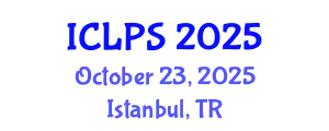 International Conference on Law and Political Science (ICLPS) October 23, 2025 - Istanbul, Turkey