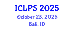International Conference on Law and Political Science (ICLPS) October 23, 2025 - Bali, Indonesia
