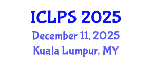 International Conference on Law and Political Science (ICLPS) December 11, 2025 - Kuala Lumpur, Malaysia