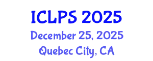 International Conference on Law and Political Science (ICLPS) December 25, 2025 - Quebec City, Canada