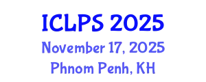 International Conference on Law and Political Science (ICLPS) November 17, 2025 - Phnom Penh, Cambodia