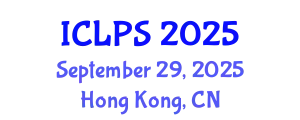 International Conference on Law and Political Science (ICLPS) September 29, 2025 - Hong Kong, China