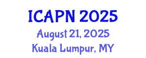 International Conference on Ageing, Psychology and Neuroscience (ICAPN) August 21, 2025 - Kuala Lumpur, Malaysia