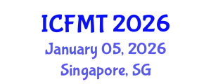International Conference on Fluid Mechanics and Turbomachinery (ICFMT) January 05, 2026 - Singapore, Singapore