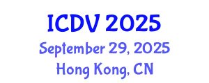 International Conference on Domestic Violence (ICDV) September 29, 2025 - Hong Kong, China