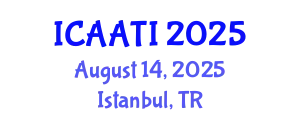 International Conference on Animal Assisted Therapy and Intervention (ICAATI) August 14, 2025 - Istanbul, Turkey