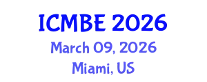 International Conference on Multiculturalism and Bilingual Education (ICMBE) March 09, 2026 - Miami, United States