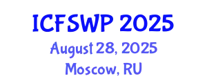 International Conference on Friction Stir Welding and Processing (ICFSWP) August 28, 2025 - Moscow, Russia