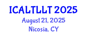 International Conference on Arabic Language Teaching and Learning, Literature and Translation (ICALTLLT) August 21, 2025 - Nicosia, Cyprus