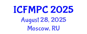 International Conference on Family Medicine and Primary Care (ICFMPC) August 28, 2025 - Moscow, Russia