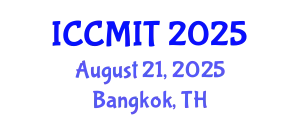 International Conference on Communication, Management and Information Technology (ICCMIT) August 21, 2025 - Bangkok, Thailand