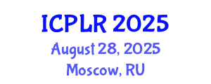 International Conference on Podiatry and Limb Reconstruction (ICPLR) August 28, 2025 - Moscow, Russia