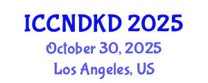 International Conference on Clinical Nephrology and Diagnosis of Kidney Diseases (ICCNDKD) October 30, 2025 - Los Angeles, United States
