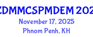 International Conference on Discrete Multiphysics, Modelling Complex Systems with Particle Methods and Discrete Element Method (ICDMMCSPMDEM) November 17, 2025 - Phnom Penh, Cambodia