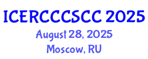 International Conference on Environmental Risk, Climate Change and Case Studies on Climate Change (ICERCCCSCC) August 28, 2025 - Moscow, Russia
