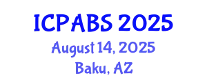 International Conference on Psychological and Behavioural Sciences (ICPABS) August 14, 2025 - Baku, Azerbaijan