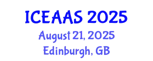 International Conference on Economic and Administrative Sciences (ICEAAS) August 21, 2025 - Edinburgh, United Kingdom