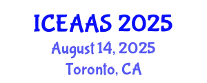 International Conference on Economic and Administrative Sciences (ICEAAS) August 14, 2025 - Toronto, Canada