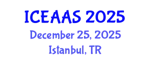 International Conference on Economic and Administrative Sciences (ICEAAS) December 25, 2025 - Istanbul, Turkey
