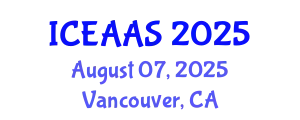 International Conference on Economic and Administrative Sciences (ICEAAS) August 07, 2025 - Vancouver, Canada