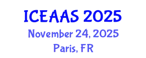 International Conference on Economic and Administrative Sciences (ICEAAS) November 24, 2025 - Paris, France