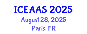 International Conference on Economic and Administrative Sciences (ICEAAS) August 28, 2025 - Paris, France
