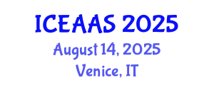International Conference on Economic and Administrative Sciences (ICEAAS) August 14, 2025 - Venice, Italy