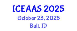 International Conference on Economic and Administrative Sciences (ICEAAS) October 23, 2025 - Bali, Indonesia