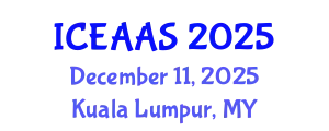 International Conference on Economic and Administrative Sciences (ICEAAS) December 11, 2025 - Kuala Lumpur, Malaysia