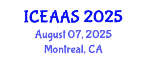 International Conference on Economic and Administrative Sciences (ICEAAS) August 07, 2025 - Montreal, Canada