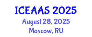 International Conference on Economic and Administrative Sciences (ICEAAS) August 28, 2025 - Moscow, Russia