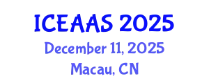 International Conference on Economic and Administrative Sciences (ICEAAS) December 11, 2025 - Macau, China