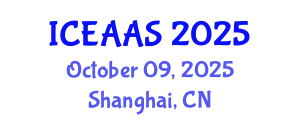 International Conference on Economic and Administrative Sciences (ICEAAS) October 09, 2025 - Shanghai, China