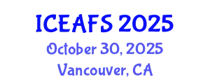 International Conference on Economic and Financial Sciences (ICEAFS) October 30, 2025 - Vancouver, Canada