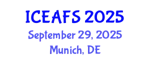International Conference on Economic and Financial Sciences (ICEAFS) September 29, 2025 - Munich, Germany