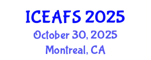 International Conference on Economic and Financial Sciences (ICEAFS) October 30, 2025 - Montreal, Canada