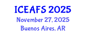 International Conference on Economic and Financial Sciences (ICEAFS) November 27, 2025 - Buenos Aires, Argentina