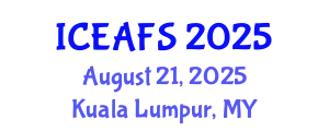 International Conference on Economic and Financial Sciences (ICEAFS) August 21, 2025 - Kuala Lumpur, Malaysia