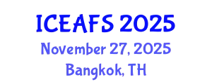 International Conference on Economic and Financial Sciences (ICEAFS) November 27, 2025 - Bangkok, Thailand
