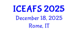 International Conference on Economic and Financial Sciences (ICEAFS) December 18, 2025 - Rome, Italy