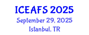 International Conference on Economic and Financial Sciences (ICEAFS) September 29, 2025 - Istanbul, Turkey