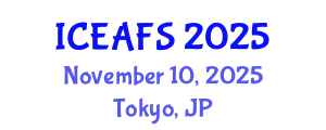 International Conference on Economic and Financial Sciences (ICEAFS) November 10, 2025 - Tokyo, Japan