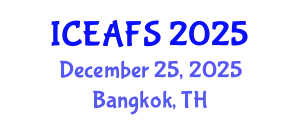 International Conference on Economic and Financial Sciences (ICEAFS) December 25, 2025 - Bangkok, Thailand
